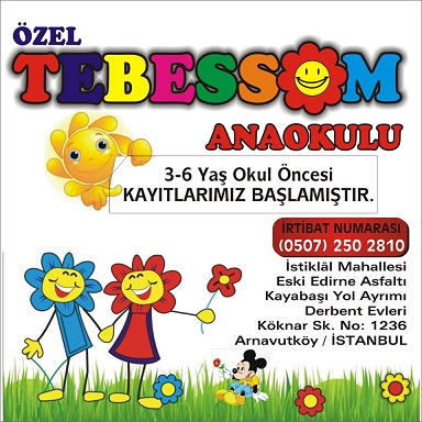 Arnavutköy Özel Tebessüm Anaokulu İstanbul - Arnavutköy